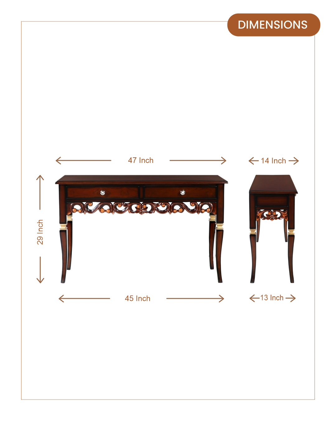 Dignify Solid Wood Console Table (Brown Teak) dimensions