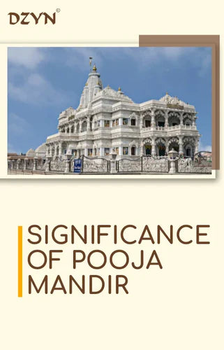 Banner shows the significance of Pooja Mandir.