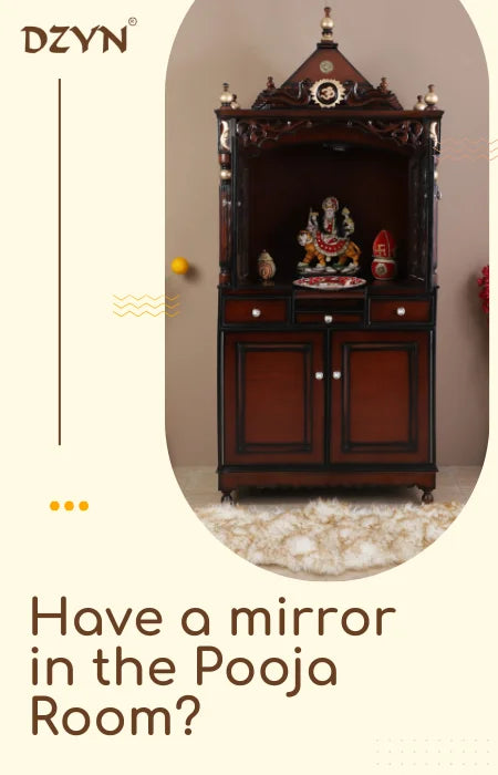 Is it OK to Have a Mirror in Front of a Mandir
