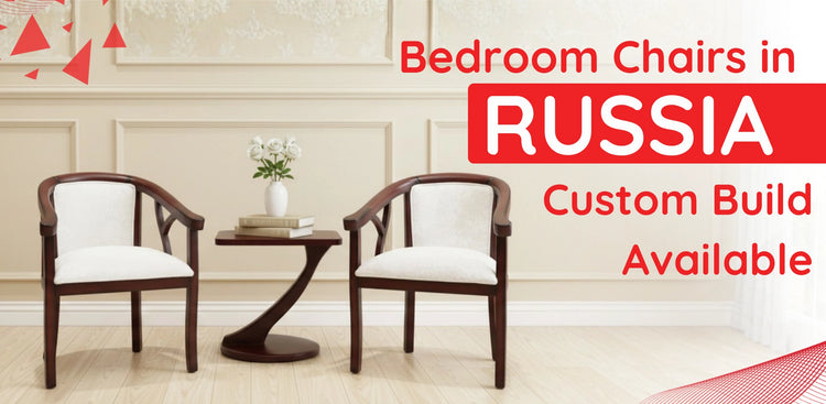 Bedroom Chairs in Russia banner 