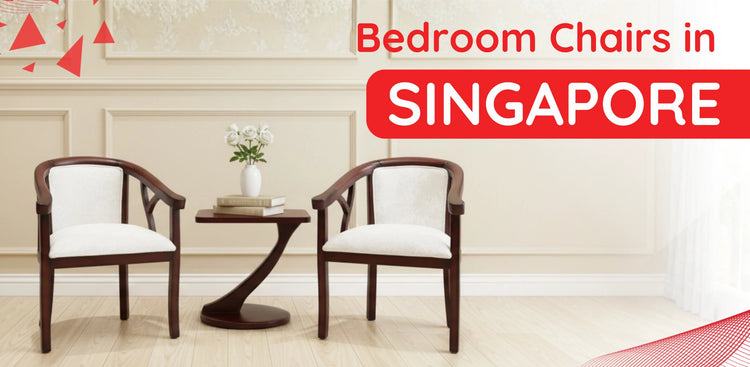 Bedroom Chairs in Singapore banner 