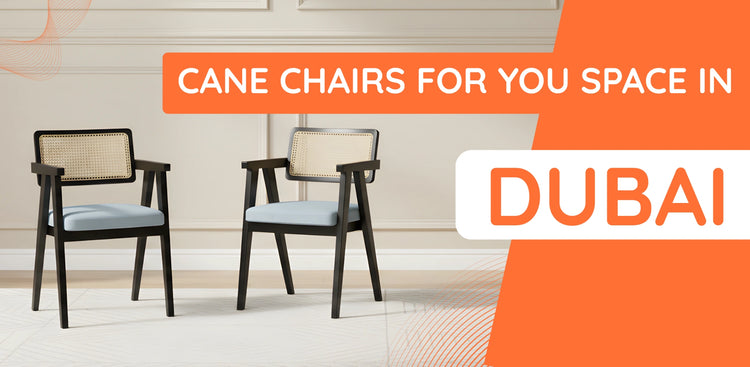 Cane Chairs in Dubai banner view 