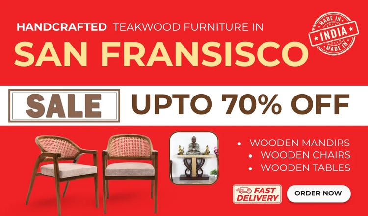  Luxury Teakwood Furniture in San Francisco
