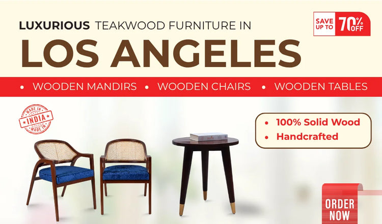 Premium Teakwood Furniture in Los Angeles