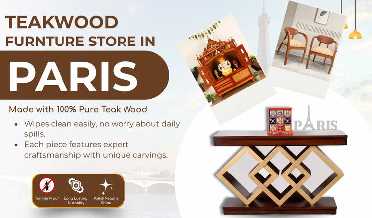 Premium Teakwood Furniture in Paris