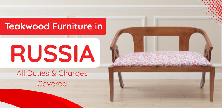 Teak Wood Furniture in Russia banner