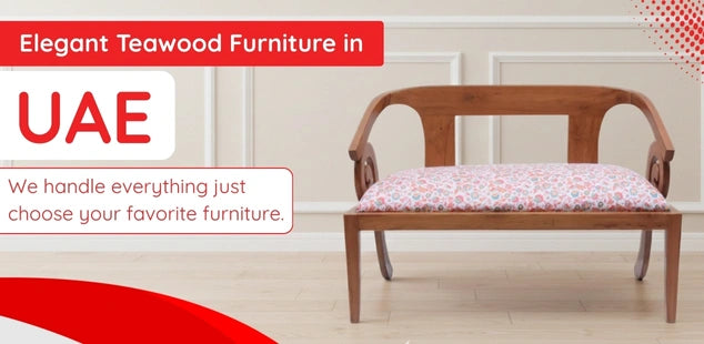 Teak Wood Furniture in UAE banner 