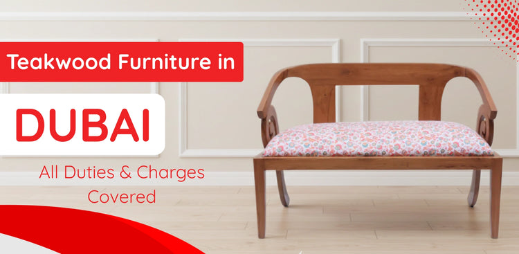 banner Teak Wood Furniture in Dubai
