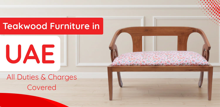 banner Teak Wood Furniture in UAE
