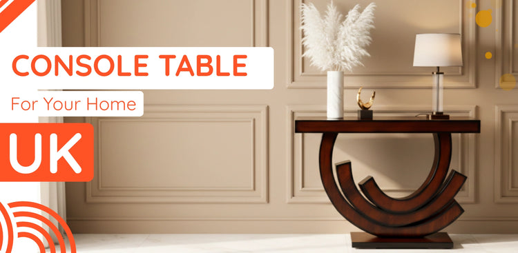 banner for Console Table in UK