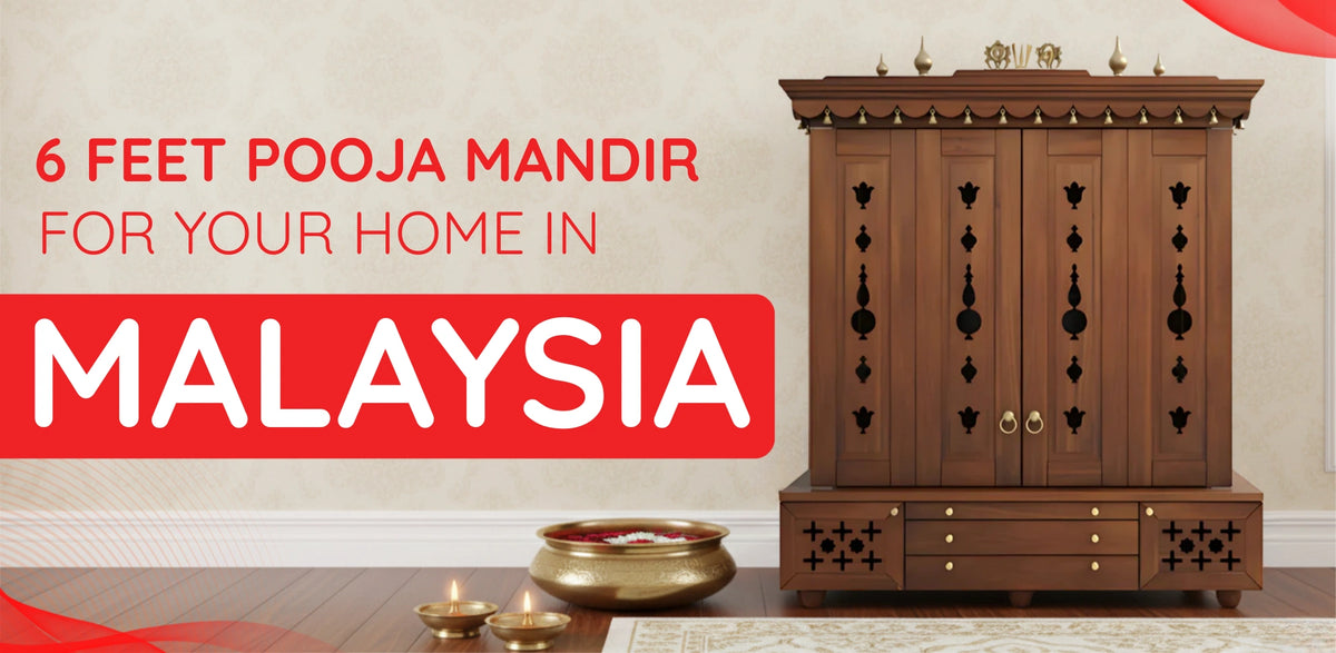 6 Feet Pooja Mandir in Malaysia