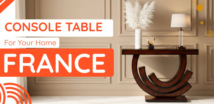 banner of Console Table in France