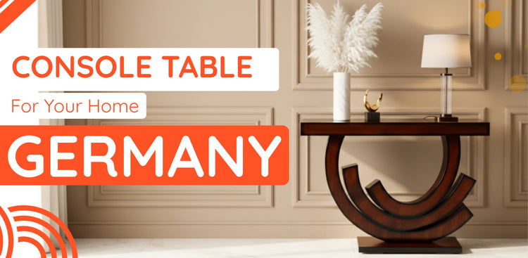 banner of Console Table in Germany